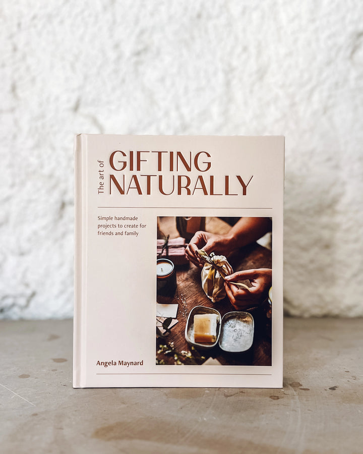 The Art of Gifting Naturally